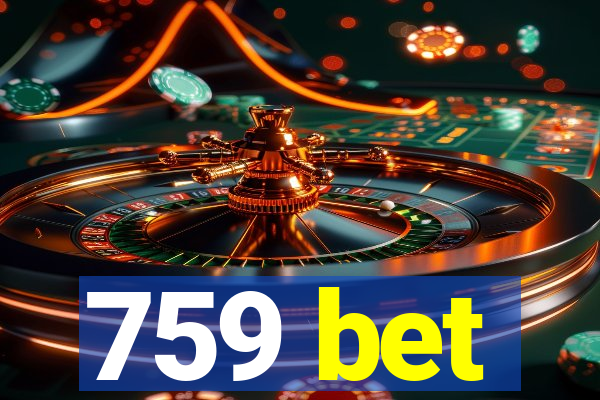 759 bet